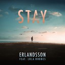 Erlandsson feat Lola Rhodes - Stay