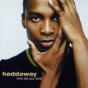 Haddaway N - Who Do You Love