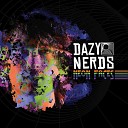Dazy Nerds - Screamer