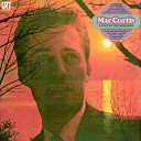 Mac Curtis - Him or Me What s It Gonna Be