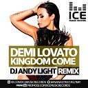 Demi Lovato - Kingdom Come DJ Andy Light Radio Remix