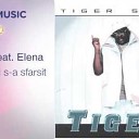 Tiger 1 feat Elena - Cand totul s a sfarsit