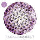 Dec3mber - Nostalgia Original Mix
