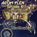Aeon Flex Shade K Goldillox - Heart Break Alekay Remix
