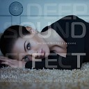 1 Deep Sound Effect ft Camill - Мне холодно Original mix