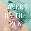 Nihils - Lovers On the Run Original Mix
