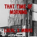 Minas feat Local - That Time Of Morning