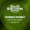 Daniele Danieli - Top Of The World Original Mix