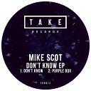 Mike Scot - Purple Box Original Mix