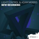 LightControl Adam Morris - New Beginning Extended Mix