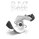 Elivz - Empire Original Mix