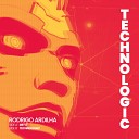 Rodrigo Ardilha - Technologic Original Mix