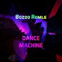 Bozoo Romle - Dreamland Original Mix