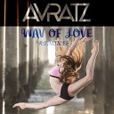 Avratz - Wav Of Love Z O L T Remix