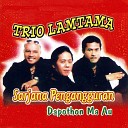 Trio Lamtama - Nungga Mardalan Gokkon