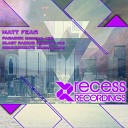 Matt Fear - Blast Radius Original Mix