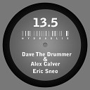 D A V E The Drummer - Hydraulix 13 5 B Eric Sneo Remix