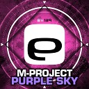 M Project - Purple Sky Scott Brown Remix