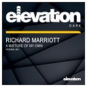Richard Marriott - A Mixture Of My Own Original Mix
