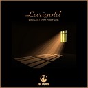 Larigold - Bird Call Original Mix