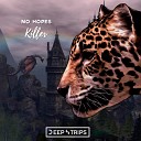 No Hopes - Killer Gray Remix