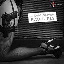 Bruno Oliver - Bad Girls Original Mix