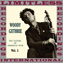 Woody Guthrie - End Of The Line