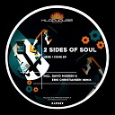 2 Sides of Soul - Here I Come