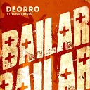 Deorro feat Elvis Crespo - Bailar Extended Mix