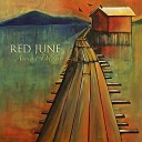 Red June - Saddle Up My Son