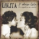 Lolita - A tu vera con Lola Flores