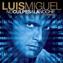 Luis Miguel - Sol arena y mar Danny Saber Club Mix