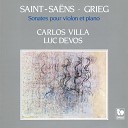 Carlos Villa Luc Devos - Violin Sonata No 1 in D Minor Op 75 I Allegro…
