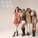 BLUE ICE - The Mask