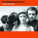 The Bohemian Embassy - Tend to Believe