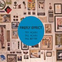 Firefly Effect - Heart of Gold