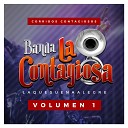 Banda la Contagiosa - Rolling One