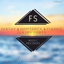 Nirthy Namtrack Figaro - Luxury Party Michael C Remix