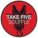 Take Five - Souffl