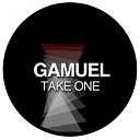 Gamuel - Take One