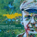 Giancarlo Frigieri - I giorni che no