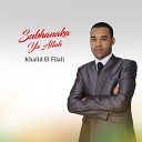 Khalid El Filali - Salatouka Ya Rabana