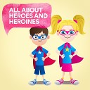 Kids Hits Project Kids Party Music Really Fun Kids… - All About Heroes and Heroines