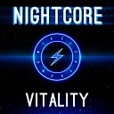 Elektronomia Nightcore - Vitality