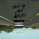 Louie Aronowitz - Shut Upright and Drive