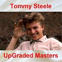 Tommy Steele - Lonesome Traveller Remastered 2015