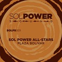 Sol Power All Stars - Plaza Bolivar Beatapella