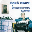 Ionic Minune - Mar ul Acordeonului i Fragment Din Hora M r i…