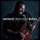 Michael Burks - Can You Read Between The Lines