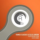 Trance Classics Ellie Lawson - A Day Without Rain Costa Extended Remix RNM